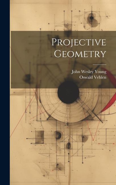 Knjiga Projective Geometry Oswald Veblen