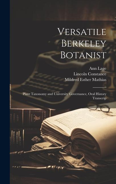 Knjiga Versatile Berkeley Botanist Lincoln Constance