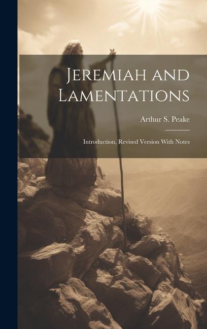 Knjiga Jeremiah and Lamentations Arthur S. 1865-1929 Peake