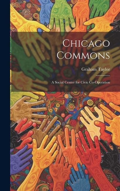 Knjiga Chicago Commons Graham Taylor