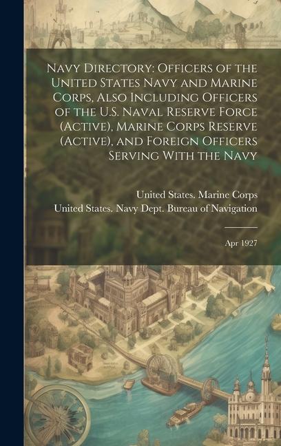 Knjiga Navy Directory United States. Navy Dept. Bureau of N...