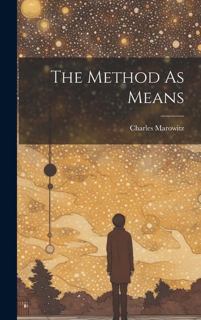Book The Method As Means Charles Marowitz