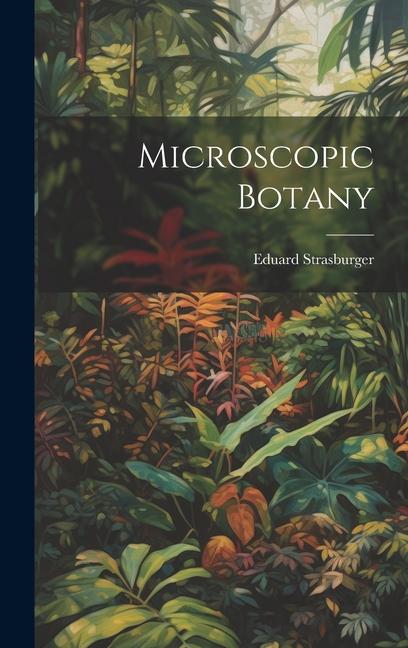 Könyv Microscopic Botany 