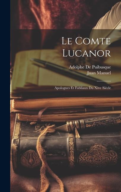 Knjiga Le Comte Lucanor Adolphe De Puibusque