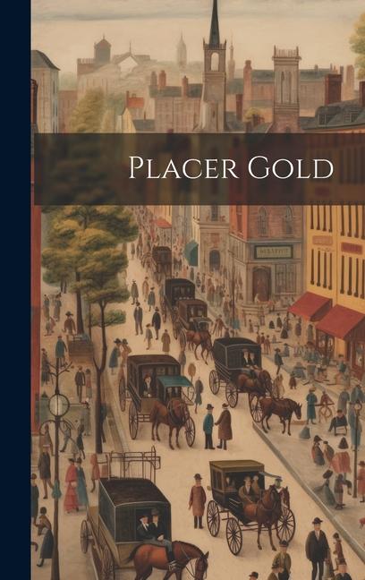 Knjiga Placer Gold Anonymous