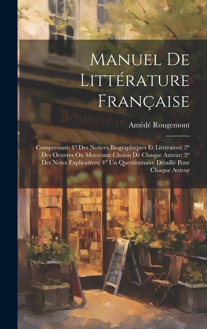 Kniha Manuel De Littérature Française 