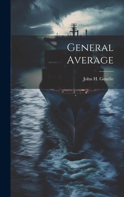 Knjiga General Average John H. Gourlie