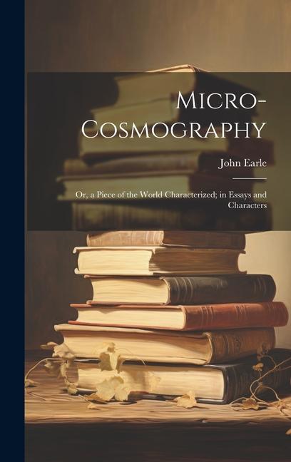 Книга Micro-Cosmography John Earle