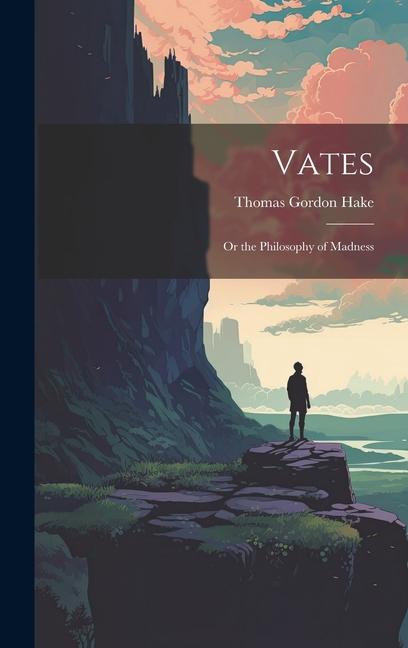 Knjiga Vates Thomas Gordon Hake