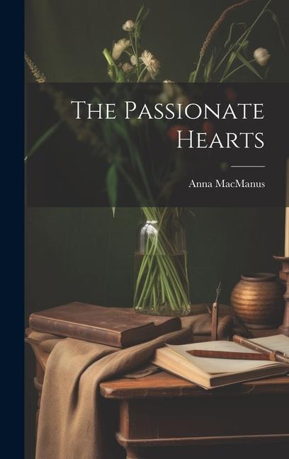 Knjiga The Passionate Hearts Anna MacManus