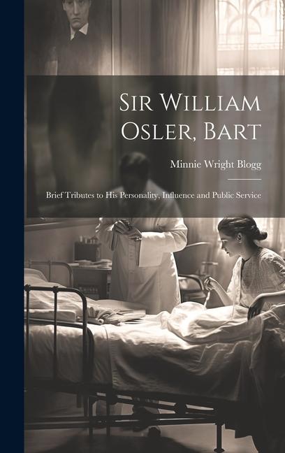 Kniha Sir William Osler, Bart 