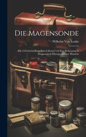 Knjiga Die Magensonde Wilhelm Von Leube