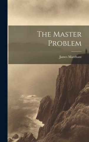 Knjiga The Master Problem James Marchant