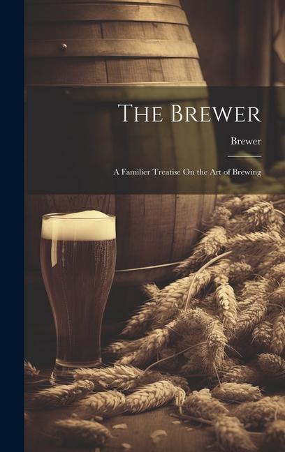 Knjiga The Brewer Brewer