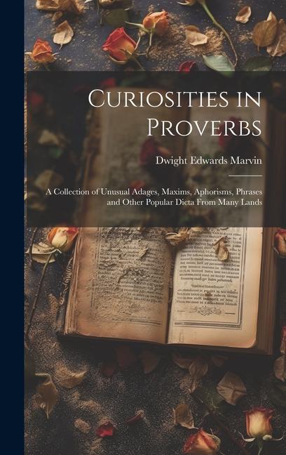 Book Curiosities in Proverbs Dwight Edwards Marvin