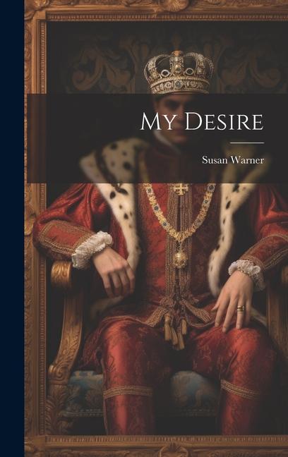 Knjiga My Desire Susan Warner