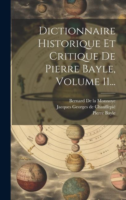 Kniha Dictionnaire Historique Et Critique De Pierre Bayle, Volume 11... 