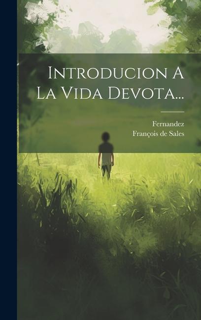 Knjiga Introducion A La Vida Devota... Fernandez