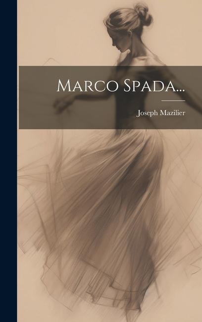 Knjiga Marco Spada... Joseph Mazilier