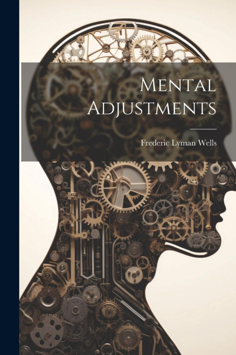 Knjiga Mental Adjustments Frederic Lyman Wells