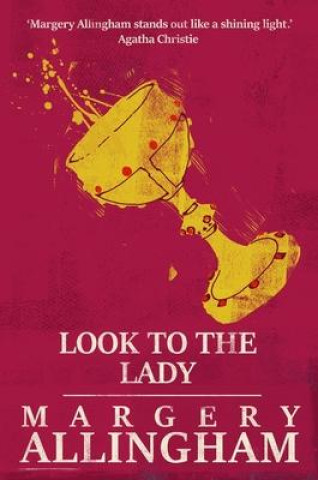 Buch Look to the Lady Allingham