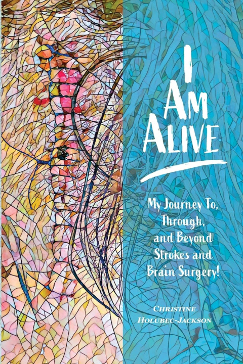 Buch I'm Alive Christine Holubec-Jackson