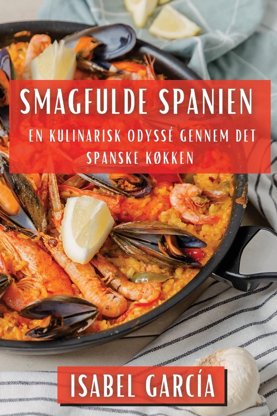 Book Smagfulde Spanien Isabel García