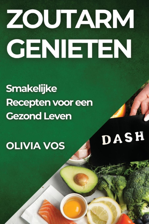 Buch Zoutarm Genieten Olivia Vos