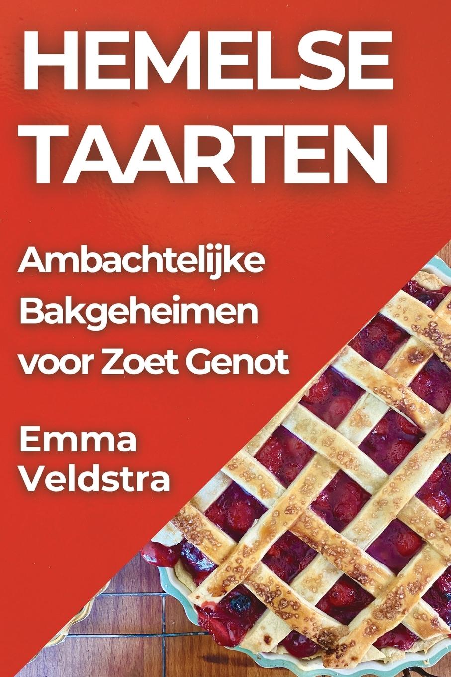Buch Hemelse Taarten Emma Veldstra