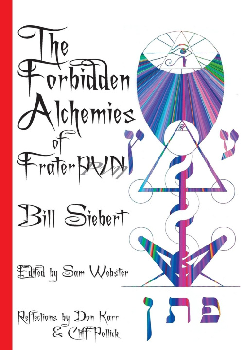 Kniha The Forbidden Alchemies of Frater PVN 