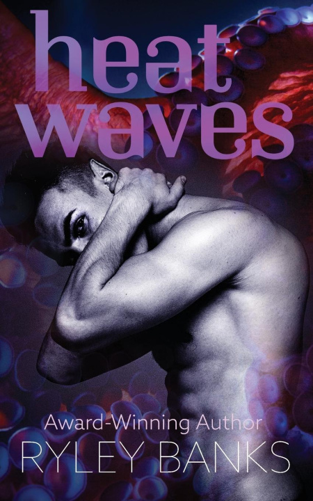 Kniha Heat Waves Ryley Banks