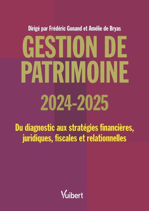 Kniha Gestion de patrimoine 2024 / 2025 Gonand