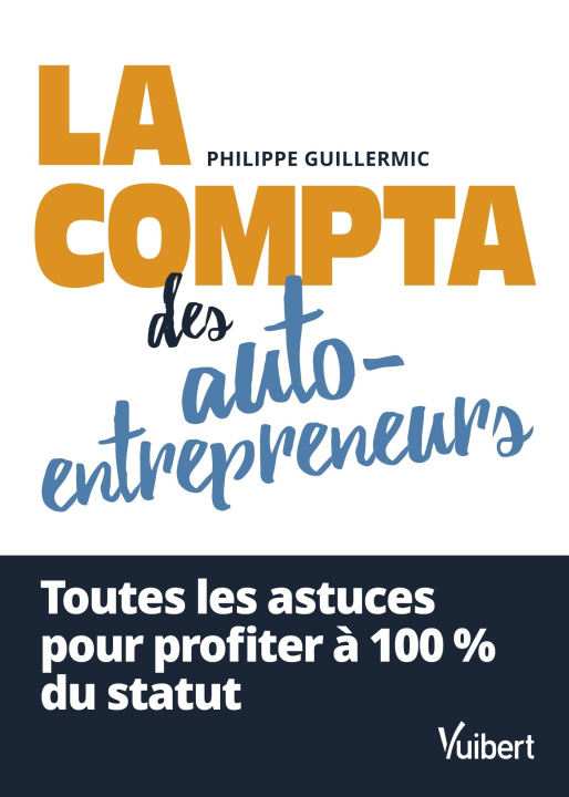 Kniha La comptabilité des auto-entrepreneurs Guillermic