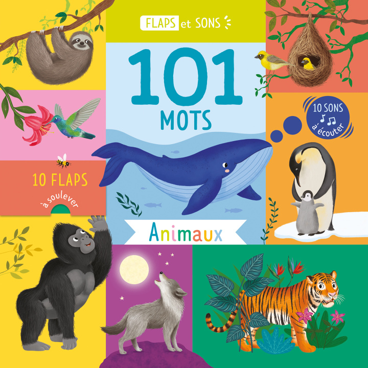 Knjiga FLAPS ET SONS - 101 MOTS - ANIMAUX 