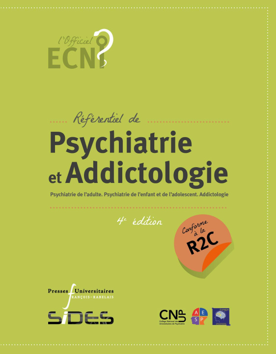 Carte ECN référentiel de Psychiatrie et addictologie (4e édition conforme à la R2C) Collège national des universitaires en psychiatrie