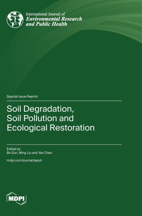 Książka Soil Degradation, Soil Pollution and Ecological Restoration 