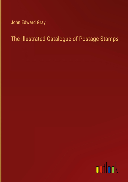 Книга The Illustrated Catalogue of Postage Stamps 