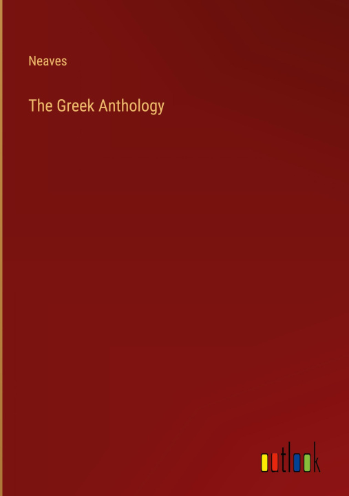 Carte The Greek Anthology 