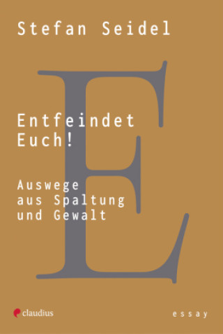 Knjiga Entfeindet Euch! Stefan Seidel
