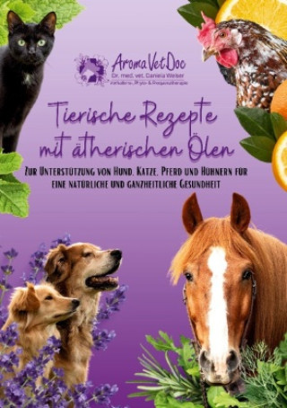 Книга Tierische Rezepte mit ätherischen Ölen 