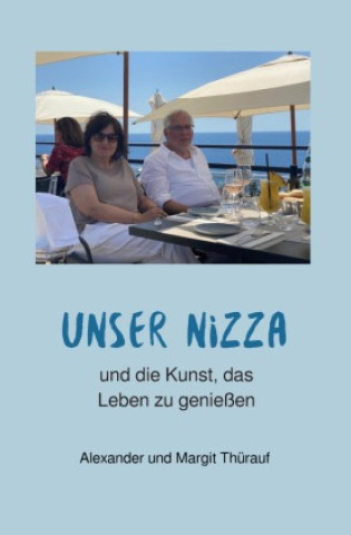 Książka Unser Nizza Margit Thürauf