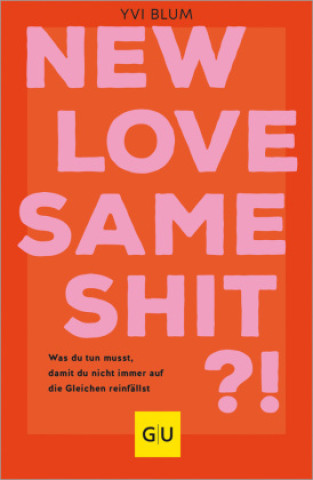 Könyv New love, same shit?! Yvi Blum