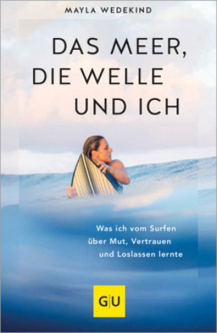 Kniha Das Meer, die Welle und ich Mayla Wedekind