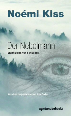 Knjiga Der Nebelmann Eva Zador