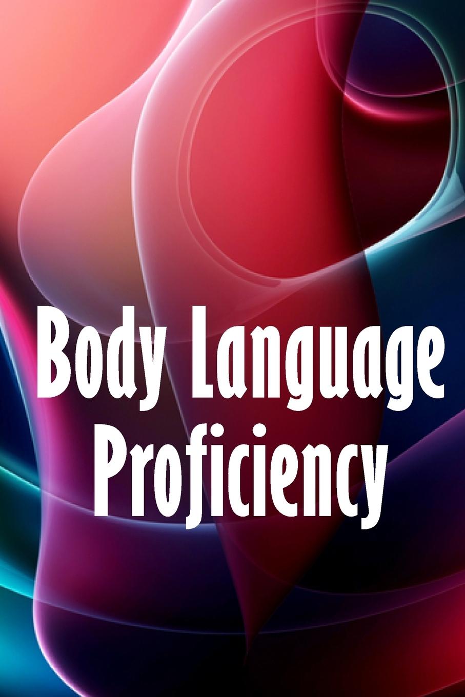 Knjiga Body Language Proficiency Phillipa Collins