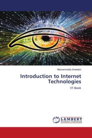 Knjiga Introduction to Internet Technologies Mooramreddy Sreedevi