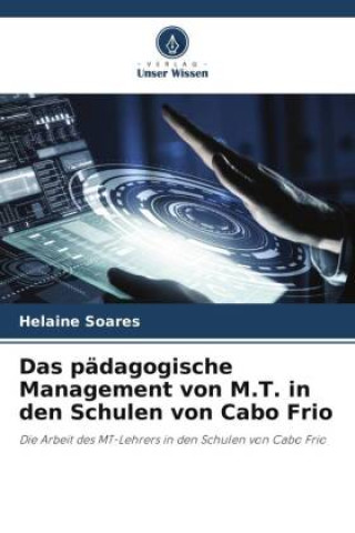 Kniha Das pädagogische Management von M.T. in den Schulen von Cabo Frio 