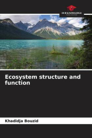 Knjiga Ecosystem structure and function Khadidja BOUZID