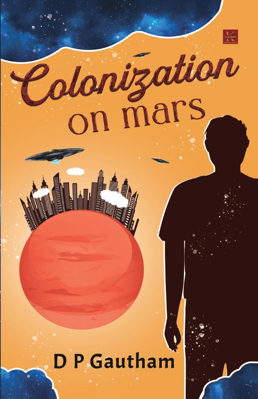 Knjiga Colonization on Mars D P Gautham