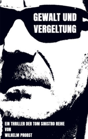 Knjiga Gewalt und Vergeltung Wilhelm Probst